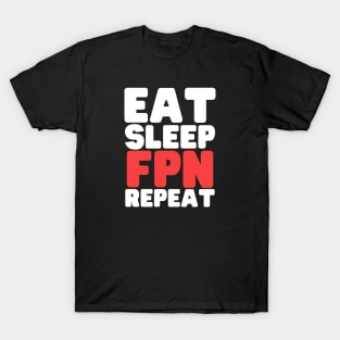 Eat Sleep Family Practice Nurse Repeat T-Shirt